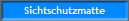 Sichtschutzmatte